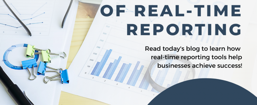 The Benefits of Real-Time Reporting