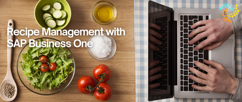 Recipe Management with SAP Business One