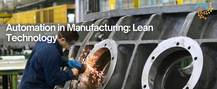 Automation in Manufacturing: Lean Technology