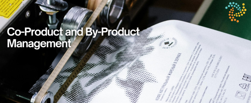 Co-Product and By-Product Management