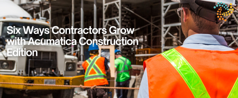 Six Ways Contractors Grow with Acumatica Construction Edition