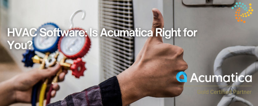 HVAC Software: Is Acumatica Right for You?