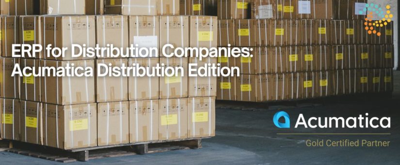 ERP for Distribution Companies: Acumatica Distribution Edition