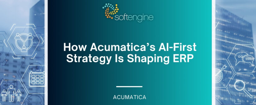 How Acumatica’s AI-First Strategy is Shaping ERP