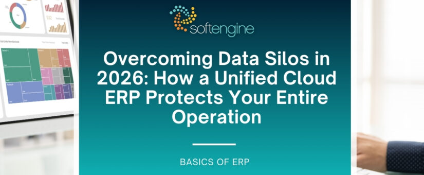 Overcoming Data Silos in 2026: How a Unified Cloud ERP Protects Your Entire Operation