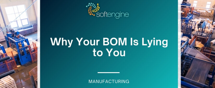 Why Your BOM Is Lying to You